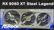 Test ASRock Radeon RX 9060 XT Steel Legend : un peu de Legend pour la RX 9060 XT !
